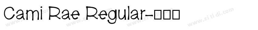 Cami Rae Regular字体转换